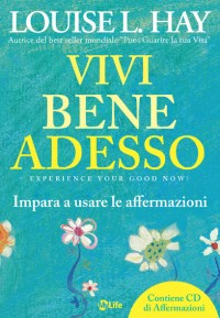 vivi bene adesso