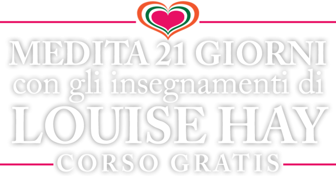 titolo_louise-hay-medita-21-giorni-3